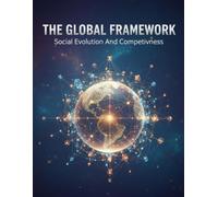 The Global Framework: Social Evolution And Competitiveness