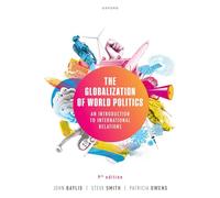 The Globalization of World Politics: An Introduction to International Relations