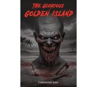 The Glorious Golden Island