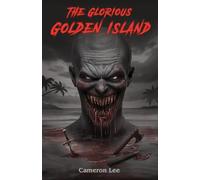 The Glorious Golden Island