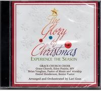 The Glory of Christmas: Experience the Season