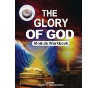The Glory of God: Module Workbook