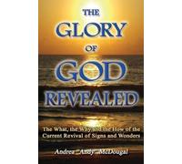 The Glory of God Revealed