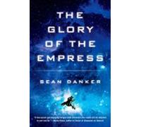 The Glory Of The Empress (ebook)