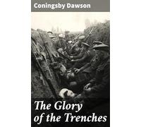 The Glory of the Trenches