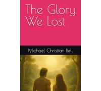 The Glory We Lost