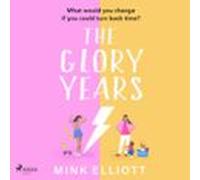 The Glory Years (audiolibro)