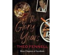 The Glory Years: More Chapters of Accidents