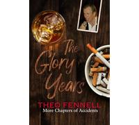 The Glory Years: More Chapters of Accidents