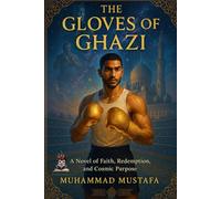 The Gloves of Ghazi (The Virtue & Victory Series)