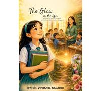 THE GLOW IN HER EYES: A Story of Love, Sacrifices and a Dream that Refuses to Disappear