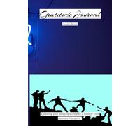 The Glow of Gratitude: A Daily Journal for Inner Peace and Happiness for Men