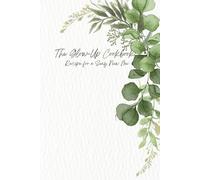 The Glow-Up Cookbook: Recipe for a Sexy New Me: The Glow-Up Cookbook