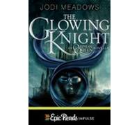 The Glowing Knight (ebook)
