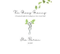 The Glowy Granny: A Practical Guide For Feeling Less Hot , Fat & Mad