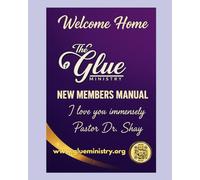 The GLUE Ministry “New Members Manual”