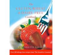The Gluten, Wheat, and Dairy Free Cookbook (Over 200 allergy-free recipes from the sensitive gourmet).