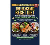 The Glycemic Reset Diet: A Nutritionist's Blueprint for Balancing Blood Sugar, Ending Cravings, and Losing Weight for Good (The Balanced Plate Series)