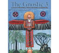 The Gnostic 3: Featuring Jung and the Red Book