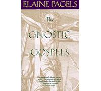 [(The Gnostic Gospels)] [By (author) Elaine Pagels] published on (September, 1989)