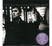 The Go-Betweens - Oceans Apart