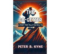The Go-Getter: una historia que te dice cómo ser uno