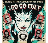 The Go Go Cult - Black Is The Colour Of My Love
