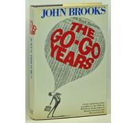 The go-go years by Brooks, John (1973) Hardcover