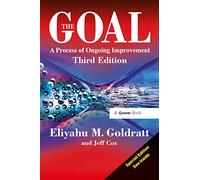 The Goal: A Process of Ongoing Improvement