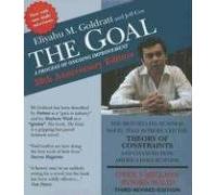 The Goal: A Process of Ongoing Improvement - Revised 3rd Edition by Eliyahu M. Goldratt (August 07,2006)