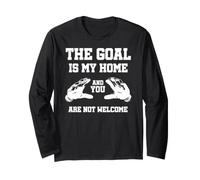 The Goal Is My Home and You Are Not Welcome Guardameta Manga Larga