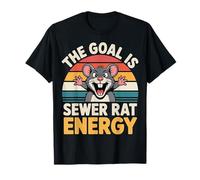 The Goal Is Sewer Rat Energy Meme caótico |- Camiseta