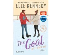 The Goal - Jetzt oder nie: Roman | BookTok-Liebling | Prickelnde College-Romance für New Adults: 4