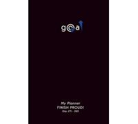 The Goal Up Planner Series, Planner 4 - Finish Proud (Day 271-365): Build momentum and clarity on your life goals: (4 Editions, 365 Days), Your Guided Journey from Start to Finish