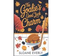 The Goalie’s Good Luck Charm (The Katahdin Wildcats)