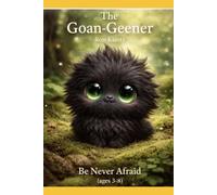 The Goan Geener: Be Never Afraid