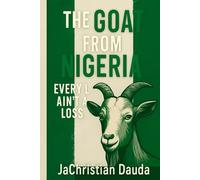 The GOAT From Nigeria: Every L Ain't A Loss