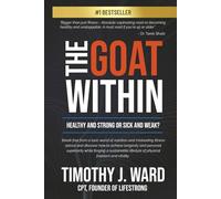 The GOAT Within: Healthy and Strong or Sick and Weak?