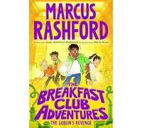 The Breakfast Club Adventures: The Goblin's Revenge (The Breakfast Club Adventures, 6)