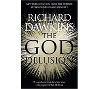 The God Delusion 10th Anniversary Edition Paperback Special Edition 19 May 2016