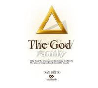 The God Family: The Father, the Son, and the Holy Spirit.