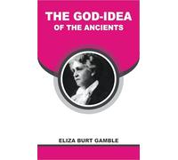 The God-Idea of the Ancients
