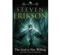 THE GOD IS NOT WILLING: The First Tale of Witness (The Witness Trilogy)