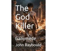 The God Killer: Ganymede