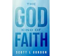 The God Kind of Faith