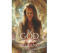 The God Log: Big Bang (The God Books)