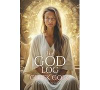 The God Log: Greek Gods (The God Books)