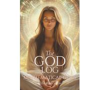 The God Log: Mathematical Gods (The God Books)