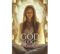 The God Log: Parasocial Bonding