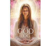 The God Log: Quantum Entanglement (The God Books)